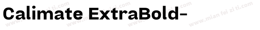 Calimate ExtraBold字体转换